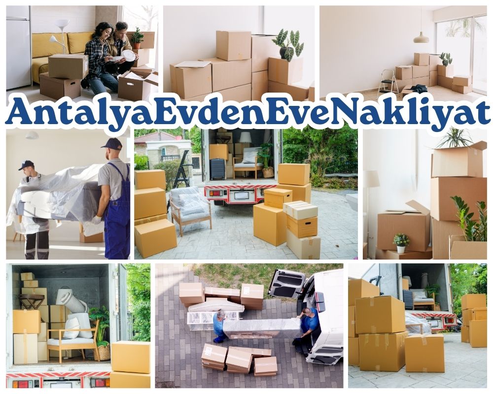 Antalya Evciler Evden Eve Nakliye